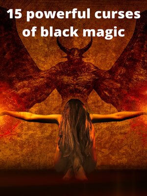 cover image of 15 powerful curses of black magic